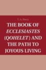 The Book of Ecclesiastes (Qohelet) and the Path to Joyous Living - Book