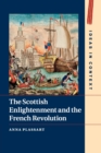 The Scottish Enlightenment and the French Revolution - Book