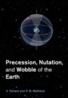 Precession, Nutation and Wobble of the Earth - Book