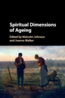 Spiritual Dimensions of Ageing - Book