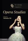 The Cambridge Companion to Opera Studies - eBook