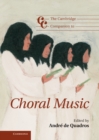 The Cambridge Companion to Choral Music - eBook