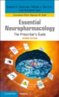 Essential Neuropharmacology : The Prescriber's Guide - Book