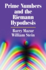 Prime Numbers and the Riemann Hypothesis - Book