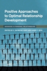 Positive Approaches to Optimal Relationship Development - Book