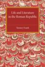 Life and Literature in the Roman Republic - Book