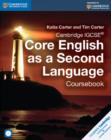 Cambridge IGCSE® Core English as a Second Language Coursebook with Audio CD - Book