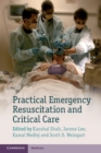 Practical Emergency Resuscitation and Critical Care - eBook