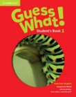 Guess What! American English Level 1 Student's Book - Book