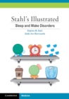 Stahl's Illustrated Sleep and Wake Disorders - Book