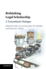 Rethinking Legal Scholarship : A Transatlantic Dialogue - Book