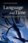 Language and Time : A Cognitive Linguistics Approach - eBook