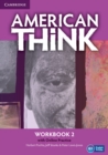 American Think Level 2 Workbook with Online Practice : Level 2 - Book