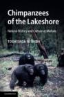 Chimpanzees of the Lakeshore : Natural History and Culture at Mahale - Book
