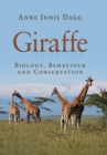 Giraffe : Biology, Behaviour and Conservation - Book