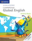 Cambridge Global English Stage 4 Activity Book : for Cambridge Primary English as a Second Language - Book