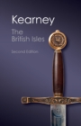 The British Isles : A History of Four Nations - Book