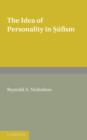 The Idea of Personality in Sufism : Three Lectures Delivered in the University of London - Book