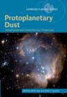 Protoplanetary Dust : Astrophysical and Cosmochemical Perspectives - Book