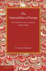 The Nationalities of Europe and the Growth of National Ideologies - Book