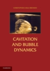 Cavitation and Bubble Dynamics - Book