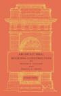 Architectural Building Construction: Volume 3 : A Text Book for the Architectural and Building Student - Book