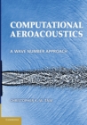 Computational Aeroacoustics : A Wave Number Approach - Book