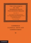 The Colloquia of the Hermeneumata Pseudodositheana: Volume 2, Colloquium Harleianum, Colloquium Montepessulanum, Colloquium Celtis, and Fragments - Book