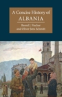 A Concise History of Albania - Book