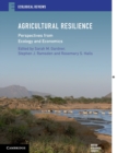 Agricultural Resilience : Perspectives from Ecology and Economics - Book