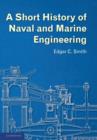 A Short History of Naval and Marine Engineering - Book