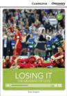 Losing it: The Meaning of Loss Intermediate Book with Online Access - Book
