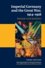 Imperial Germany and the Great War, 1914-1918 - Book