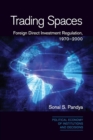 Trading Spaces : Foreign Direct Investment Regulation, 1970-2000 - Book