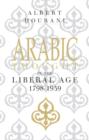 Arabic Thought in the Liberal Age 1798-1939 - eBook