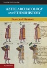 Aztec Archaeology and Ethnohistory - eBook