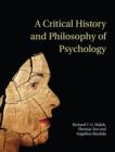 A Critical History and Philosophy of Psychology : Diversity of Context, Thought, and Practice - eBook
