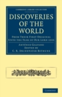 Discoveries of the World : From their First Original Unto the Year of our Lord 1555 - Book