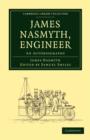 James Nasmyth, Engineer : An Autobiography - Book