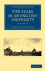 Five Years in an English University 2 Volume Paperback Set - Book