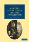 Memoirs of the Life of Colonel Hutchinson - Book