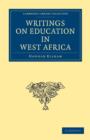 Writings on Education in West Africa - Book