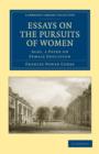 Essays on the Pursuits of Women : Also, a Paper on Female Education - Book
