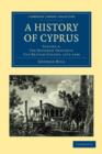 A History of Cyprus - Book