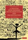 A Treatise upon Modern Instrumentation and Orchestration - Book
