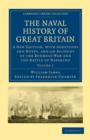 The Naval History of Great Britain : A New Edition, with Additions and Notes, and an Account of the Burmese War and the Battle of Navarino - Book
