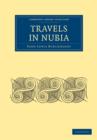 Travels in Nubia - Book