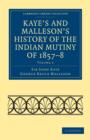Kaye's and Malleson's History of the Indian Mutiny of 1857–8 - Book