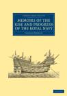 Memoirs of the Rise and Progress of the Royal Navy - Book