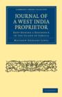 Journal of a West India Proprietor : Kept During a Residence in the Island of Jamaica - Book